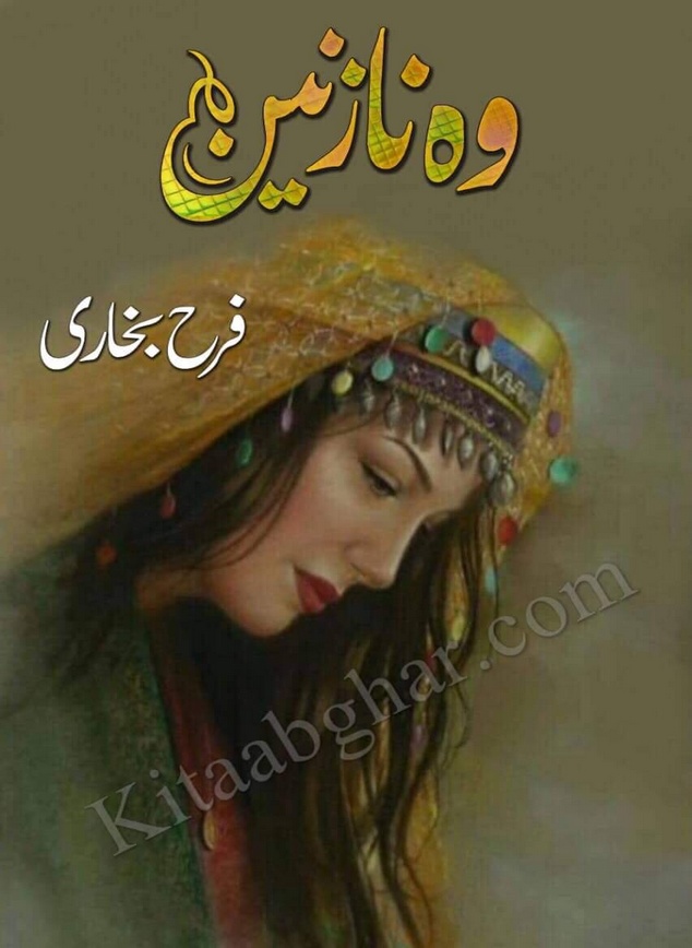 Woh Nazneen last episode 12 Urdu Novel by Farah Bukhari at Kitab Ghar